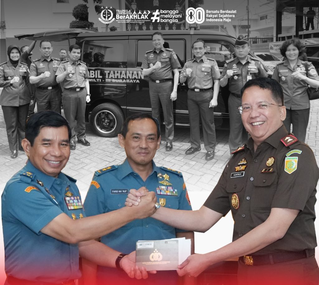 Sinergitas Kejati Jatim Dan OTMILTI III Surabaya, Serahkan Bantuan Mobil Tahanan